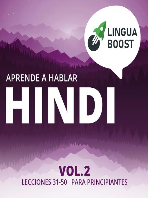 Title details for Aprende a hablar hindi Volume 2 by LinguaBoost - Available